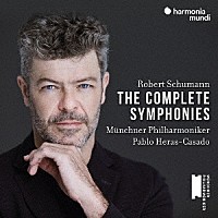 パブロ・エラス＝カサド　ミュンヘン・フィル「 シューマン：交響曲全集」