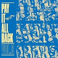 （Ｖ．Ａ．）「 Ｐａｙ　Ｉｔ　Ａｌｌ　Ｂａｃｋ　Ｖｏｌｕｍｅ　８」