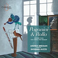 （クラシック）「 パガニーニ、ロッラ：弦楽器とファゴットのための室内楽作品集」
