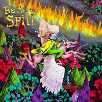 ＢＵＩＬＴ　ＴＯ　ＳＰＩＬＬ「 ＷＨＥＮ　ＴＨＥ　ＷＩＮＤ　ＦＯＲＧＥＴＳ　ＹＯＵＲ　ＮＡＭＥ」