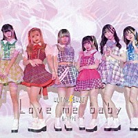 ＵＬＴＲＡ　ＢＵＺＺ「 Ｌｏｖｅ　ｍｅ　ｂａｂｙ」