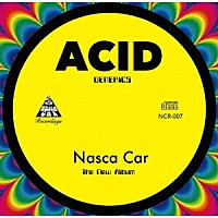 Ｎａｓｃａ　Ｃａｒ「 ＡＣＩＤ」