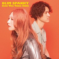 ＧＬＩＭ　ＳＰＡＮＫＹ「 Ｉｎｔｏ　Ｔｈｅ　Ｔｉｍｅ　Ｈｏｌｅ」