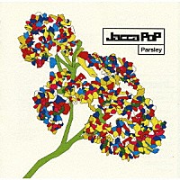 ＪａｃｃａＰｏＰ「 Ｐａｒｓｌｅｙ」