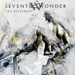 セヴンス・ワンダー「ザ・テスタメント」