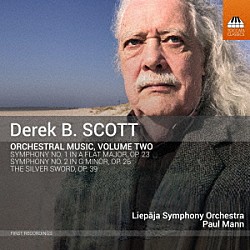（クラシック）「デレク・スコット：管弦楽作品集　第２集」