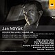 （クラシック）「ヤン・ノヴァーク：管弦楽作品集　第１集」