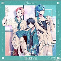 ＴＨＲＩＶＥ「 Ｎｉｇｈｔ　Ｄｒｉｖｉｎｇ」