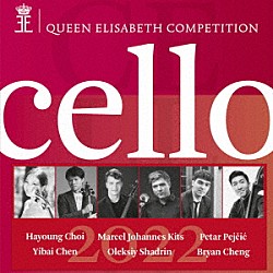 （クラシック）「エリザベート王妃国際音楽コンクール２０２２　チェロ部門」
