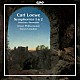 （クラシック）「カール・レーヴェ：交響曲　ニ短調／交響曲　ホ短調　他」