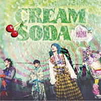 ＴＨＥ　ＭＡＤＮＡ「 ＣＲＥＡＭ　ＳＯＤＡ」