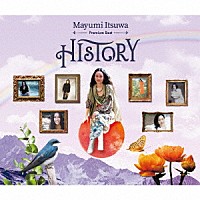 五輪真弓「 Ｍａｙｕｍｉ　Ｉｔｓｕｗａ　Ｐｒｅｍｉｕｍ　Ｂｅｓｔ　－ＨＩＳＴＯＲＹ－」