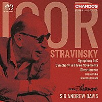 アンドルー・デイヴィス「 ストラヴィンスキー：交響曲集」