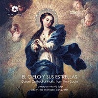 （クラシック）「 空と星々　新スペイン、大聖堂の音楽」