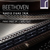 （クラシック）「 ベートーヴェン：ピアノ三重奏曲　Ｏｐ．１」