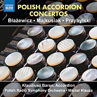 （クラシック）「 ポーランドのアコーディオン協奏曲集」