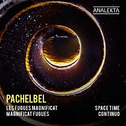 （クラシック）「パッヘルベル：チェロ・コンソートによるマニフィカト＝フーガ」