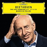 マウリツィオ・ポリーニ「 ベートーヴェン：ピアノ・ソナタ第２８番＆第２９番」