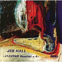 ジム・ホール「 ジャズパー・カルテット　＋４」