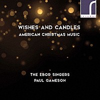 （クラシック）「 Ｗｉｓｈｅｓ　ａｎｄ　Ｃａｎｄｌｅｓ　アメリカのクリスマス音楽」