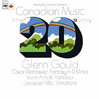 グレン・グールド「 ２０世紀カナダの音楽」