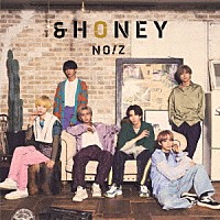 ＮＯ！Ｚ「 ＆ＨＯＮＥＹ」