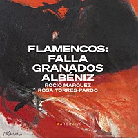 （クラシック）「 フラメンコ歌手によるスペイン歌曲集」