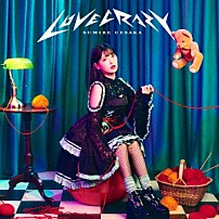 上坂すみれ 「ＬＯＶＥ　ＣＲＡＺＹ」