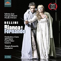 （クラシック）「ベッリーニ：歌劇≪ビアンカとフェルナンド≫」