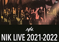 ＮＩＫ「ＮＩＫ　ＬＩＶＥ　２０２１－２０２２」