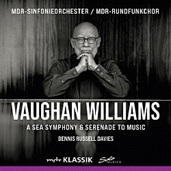 （クラシック）「ヴォーン・ウィリアムズ：海の交響曲」