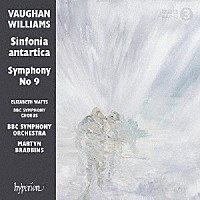 マーティン・ブラビンズ「 ヴォーン・ウィリアムズ　交響曲第７番（南極交響曲）＆第９番」