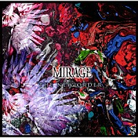 ＭＩＲＡＧＥ「 ＴＨＥ　ＮＥＷ　ＯＲＤＥＲ」