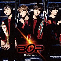 ＢＯＰ「 Ｒｅｓｉｓｔａｎｃｅ」