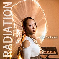 堤有加「 ＲＡＤＩＡＴＩＯＮ」