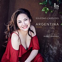 （クラシック）「 ＡＲＧＥＮＴＩＮＡ　アルヘンティーナアルゼンチンの歌曲集」