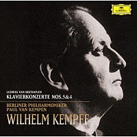 ヴィルヘルム・ケンプ「 ベートーヴェン：ピアノ協奏曲第４番・第５番≪皇帝≫」