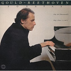 グレン・グールド「ベートーヴェン：ピアノ・ソナタ第１番～第３番＆第１５番「田園」」