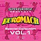 （Ｖ．Ａ．） ＣＨＲＩＳＴＩＮＥ ＡＣＥ ＧＯ　ＧＯ　ＧＩＲＬＳ ＣＲＹＳＴＡＬ ＫＩＫＩ　＆　ＫＩＫＡ ＦＡＳＴＷＡＹ ＣＬＡＵＤＩＡ　ＶＩＰ「ＳＵＰＥＲ　ＥＵＲＯＢＥＡＴ　ｐｒｅｓｅｎｔｓ　ＥＵＲＯＭＡＣＨ　Ｓｐｅｃｉａｌ　Ｃｏｌｌｅｃｔｉｏｎ　ＶＯＬ．１」