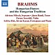 （クラシック）「ブラームス：ハンガリー舞曲集とハンガリーの伝統音楽」