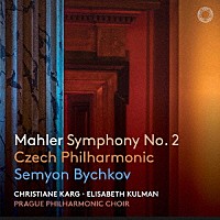 セミヨン・ビシュコフ　チェコ・フィル「 マーラー：交響曲第２番　ハ短調『復活』」