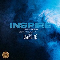 ＤＪ　ＤＥＥＱＵＩＴＥ「 ＩＮＳＰＩＲＥ」