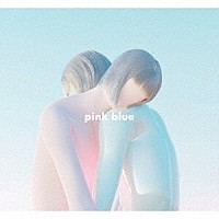 緑黄色社会「 ｐｉｎｋ　ｂｌｕｅ」