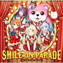 ハロー、ハッピーワールド！ 「ＳＭＩＬＥ　ＯＮ　ＰＡＲＡＤＥ」