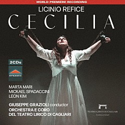 （クラシック）「レフィーチェ：歌劇≪チェチーリア≫」