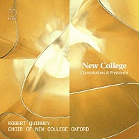 （クラシック）「 ニュー・カレッジの委嘱作品と初演作品」