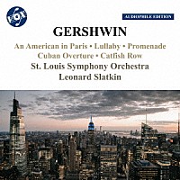 （クラシック）「 ガーシュウィン：管弦楽作品集」