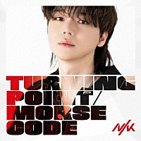 ＮＩＫ「 Ｔｕｒｎｉｎｇ　Ｐｏｉｎｔ／Ｍｏｒｓｅ　Ｃｏｄｅ」