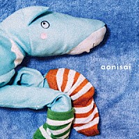 ａｏｎｉ「 ａｏｎｉｓａｉ」