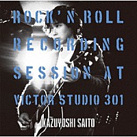 斉藤和義「ＲＯＣＫ'Ｎ ＲＯＬＬ Ｒｅｃｏｒｄｉｎｇ Ｓｅｓｓｉｏｎ ａｔ Ｖｉｃｔｏｒ Ｓｔｕｄｉｏ ３０１」 | VICL-65830 |  4988002930982 | Shopping | Billboard JAPAN